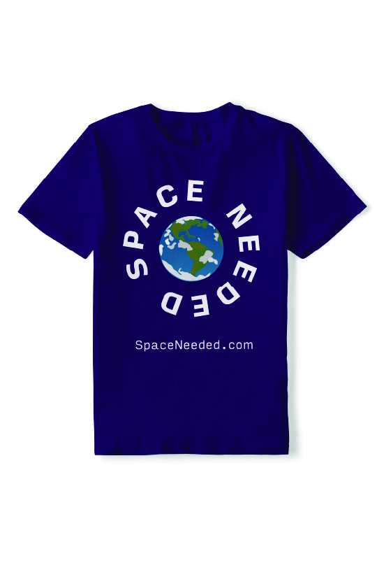 Space Needed Shirt